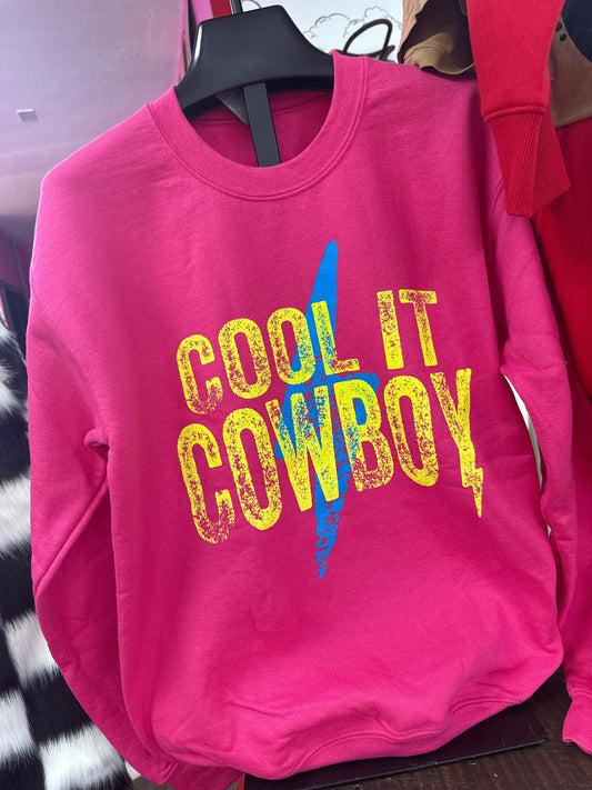 Cool It Cowboy Sweatshirt
