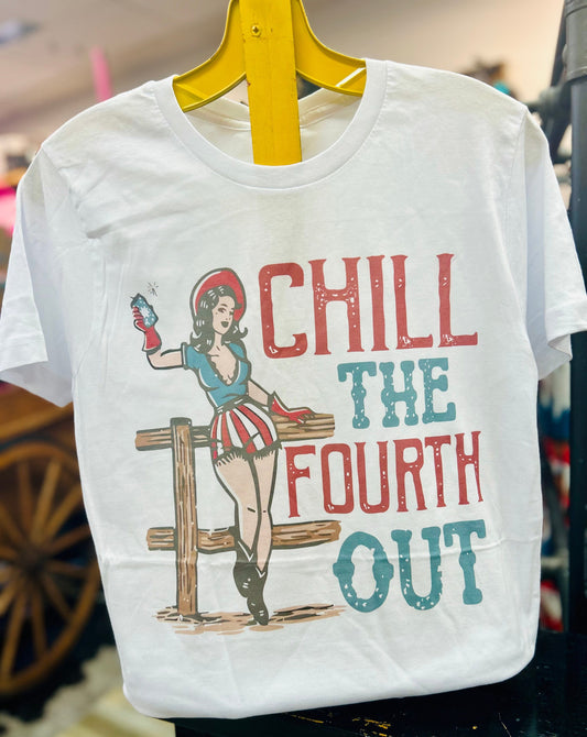 Chill The Fourth Out Graphic Tee