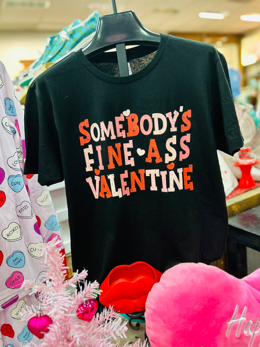 Somebody’s Fine Ass Valentine