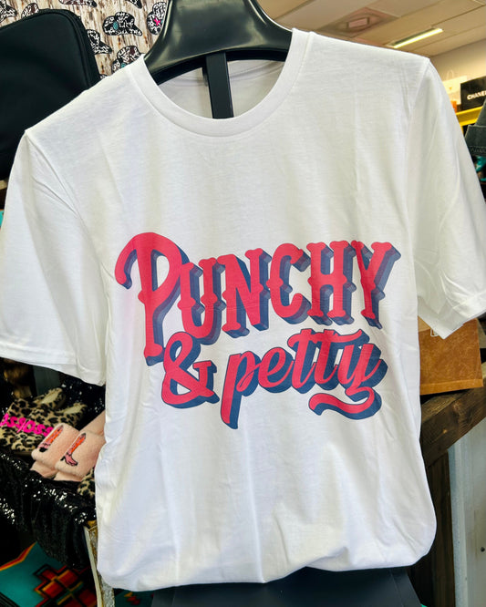 Punchy & Petty Graphic Tee
