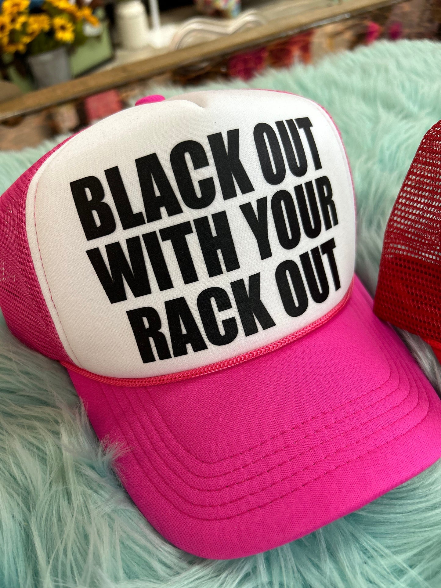 Black Out With Your Rack Out Trucker Hat