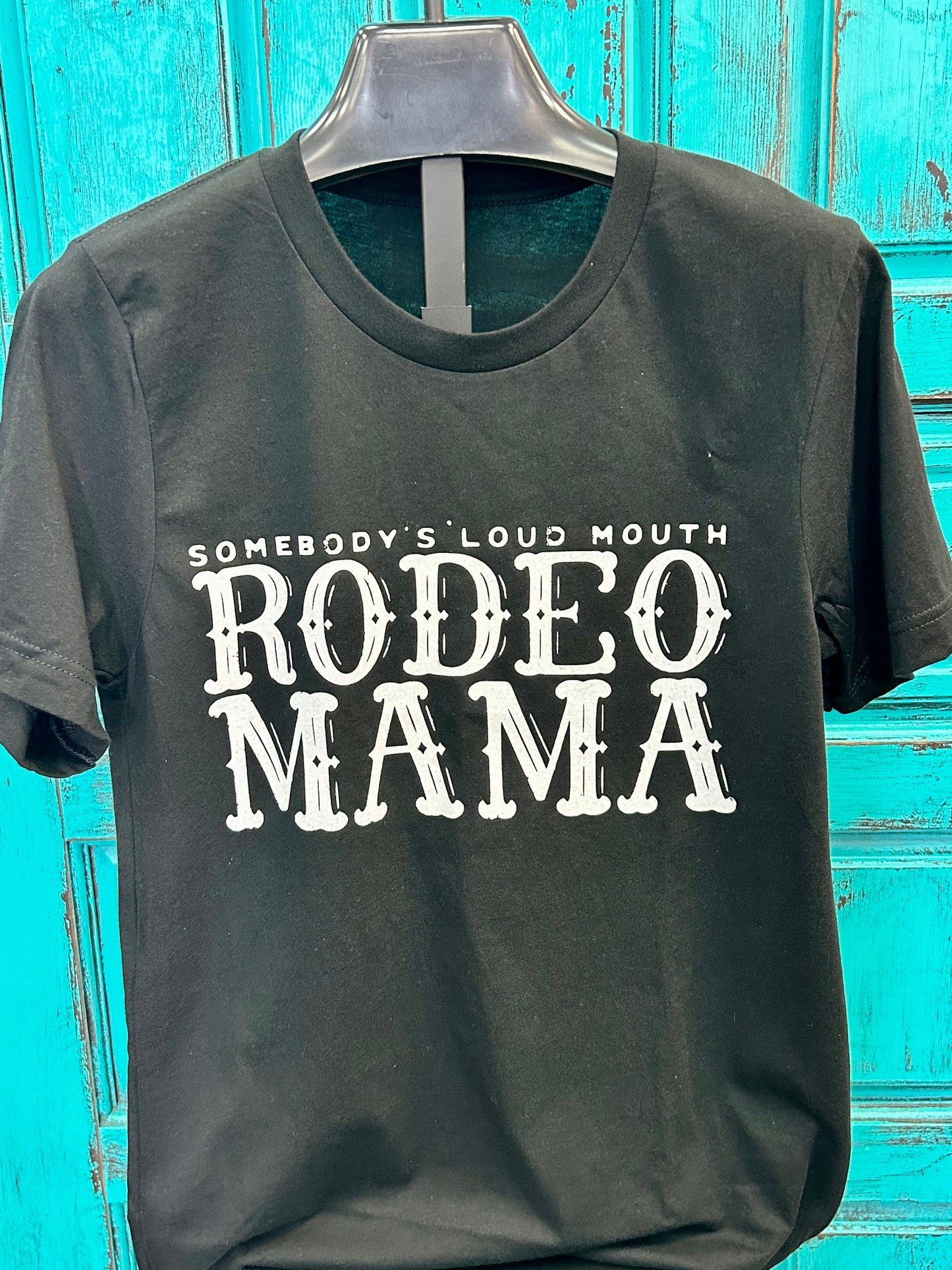 Loud Mouth Rodeo Mama